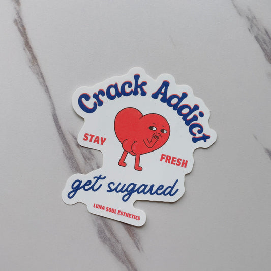 (Booty) Crack Addict Sugaring Sticker